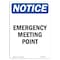 Signmission OSHA Notice, 5" Height, Emergency Meeting Point Sign, 5" X 3.5", Portrait OS-NS-D-35-V-11861 - alternate 1